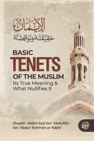 Basic Tenets Of The Muslim
