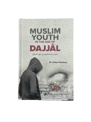 Muslim Youth in the Age of Dajjal By (IIPH)