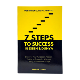 7 STEPS TO SUCCESS IN DEEN & DUNYA