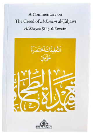 A Commentary on the Creed of Al-Imam Al-Tahawi