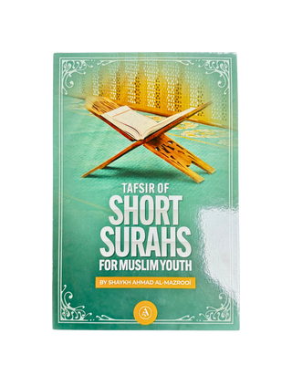 Tafsir of Short Surahs for Muslim Youth