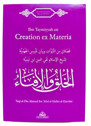 IBN TAYMIYYAH On Creation EX Materia