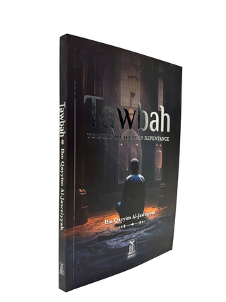 Tawbah : Turning to Allah in Repentance Disease & the Cure  (Deluxe Edition)