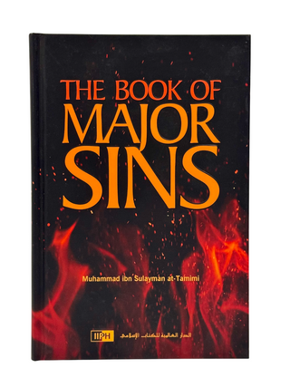 The Book of Major Sins By Imam Muhammad ibn Sulayman at-Tamimi
