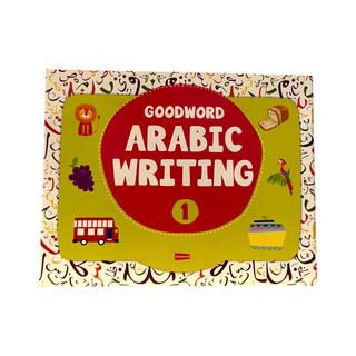 Goodword Arabic Writing Book 1 By Mohammad Imran Erfani