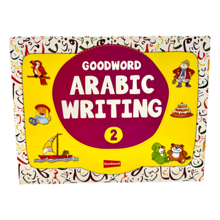 Goodword Arabic Writing Book 2 By Mohammad Imran Erfani