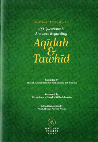 100 Questions & Answers Regarding Aqidah and Tawhid