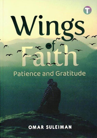 Wings of Faith Patience and Gratitude