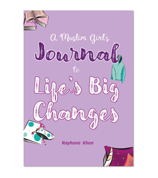 A Muslim Girls Journal to Lifes Big Changes