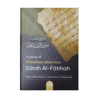 A Series of Guidelines Taken From Surah Al-Fatihah