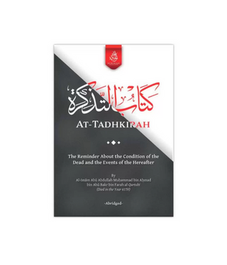 At-Tadhkirah | The Reminder About The Conditions Of The Dead And The Events Of The Hereafter