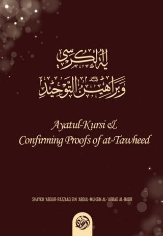 Ayatul-Kursi and Confirming Proofs of at Tawheed